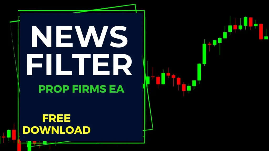 News Filter Added into Forex Free Prop Firms EA